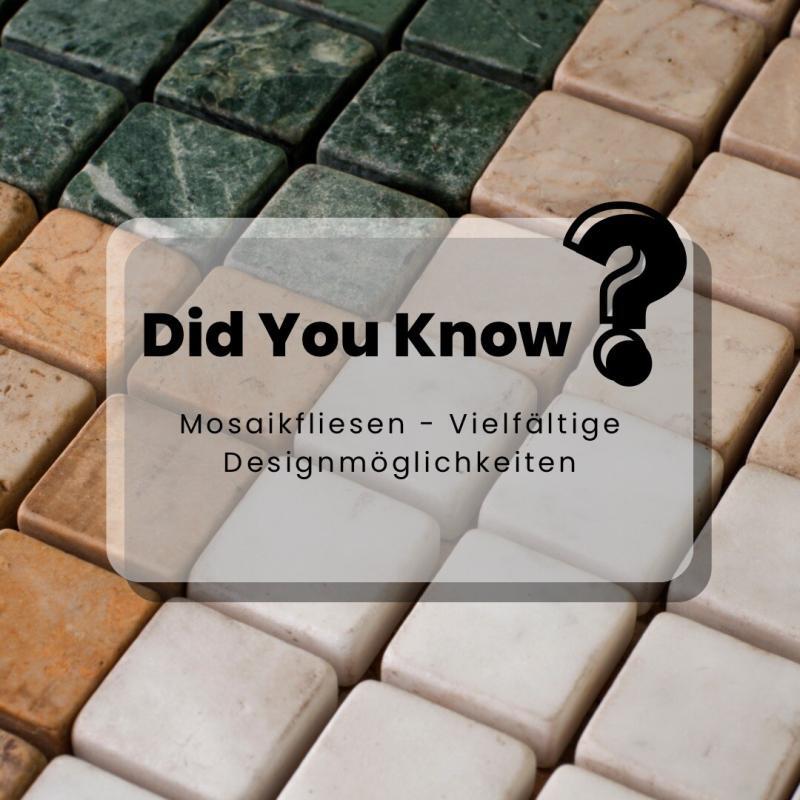 Mosaikfliesen bieten vielfaeltige Designmoeglichkeiten